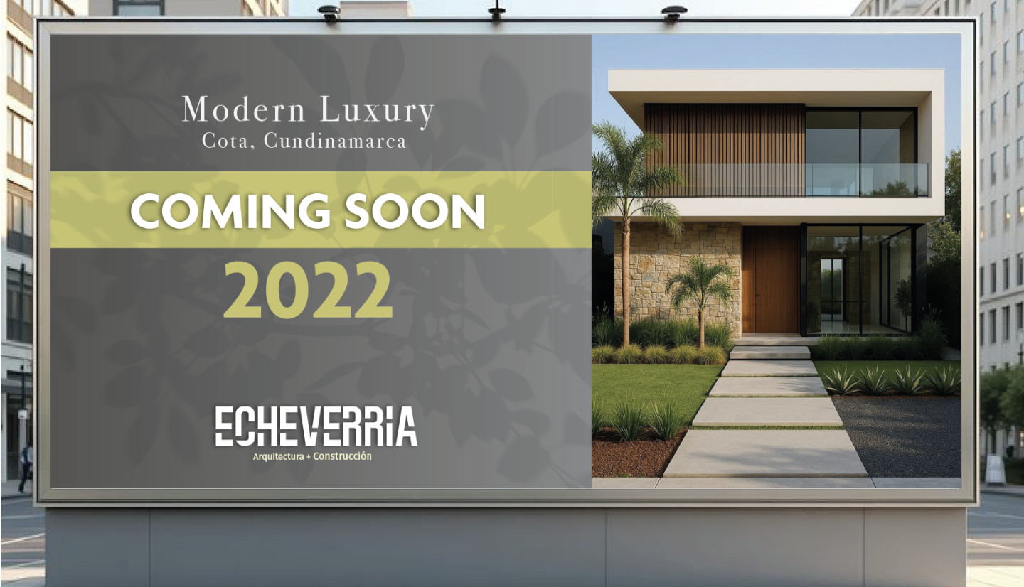 Modern Luxury Cota, Cundinamarca — Coming Soon 2022 billboard
